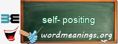 WordMeaning blackboard for self-positing